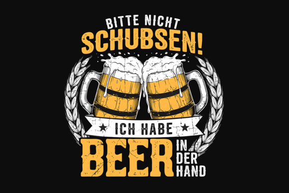 Funny German Beer Quote T-shirt Design: Authentic Bavarian Humor