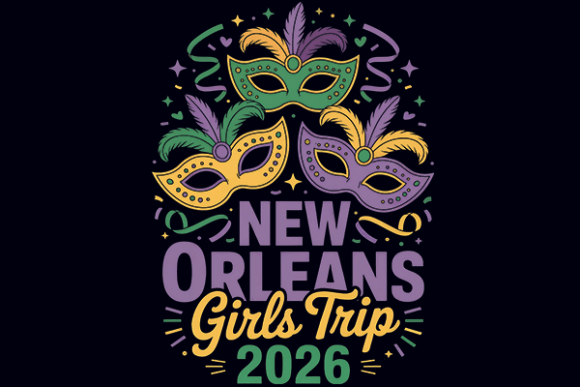 New Orleans Girls Trip 2026 Mardi Gras: Capturing Carnival Magic