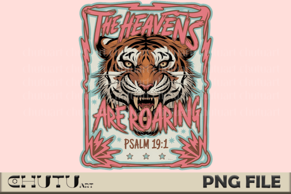 Roaring Tiger Psalm 19:1 PNG: Bold Faith Meets Fierce Design
